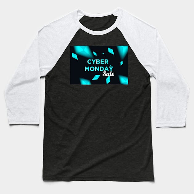 Cyber Monday Baseball T-Shirt by Hashop